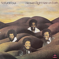 NATURAL FOUR / Heaven Right Here On Earth (Reissue, LP)