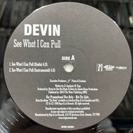 DEVIN / See What I Can Pull / Georgy (SPRO 62394, 12inch) Reissue