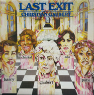 CHRISTIAN GAUBERT / Last Exit ( Production Dessinée, LP)