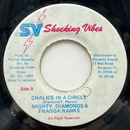MIGHTY DIAMONDS / Chalice In A Circle (Shocking Vibes, 7inch)