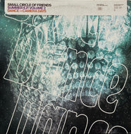 SMALL CIRCLE OF FRIENDS / Summer E.P. Volume 2 (Dance / Camera Days)