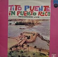 TITO PUENTE / Tito Puente In Puerto Rico ( Chantecler – RT 25014, LP)