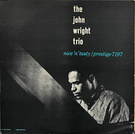 JOHN WRIGHT TRIO / Nice 'N' Tasty ( Prestige – PRLP 7197, LP)