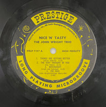 Load image into Gallery viewer, JOHN WRIGHT TRIO / Nice 'N' Tasty ( Prestige – PRLP 7197, LP)
