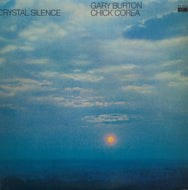 GARY BURTON - CHICK COREA / Crystal Silence (ECM, PA-7074, LP)