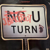J. BLACKFOOT / U-Turn (EDLP-001,LP)