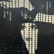 LIZA MINNELLI / Losing My Mind (Epic – 49 68858, 12inch)