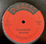 RED ASTAIRE / Follow Me (	G.A.M.M. – GAMM001, 12inch)