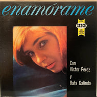 VICTOR PEREZ Y Rafa Galindo  ‎/ Enamórame ( Seeco – SCLP-9165, LP)