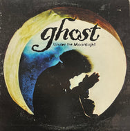 GHOST / Under The Moonlight (Monster Shack Music – MAD0731-1, LP)