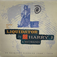 HARRY J＆HIS FRIENDS / Return Of The Liquidator (TRLD 412) 2LP