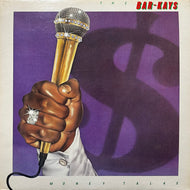 BAR-KAYS / Money Talks (STX-4106, LP)