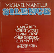 MICHAEL MANTLER / Silence (WATT, LP)