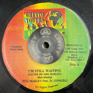 RITA MARLEY Feat. Jr. Gong - Sli / I'm Still Waiting (Excuse Me Mrs. Marley) 7inch