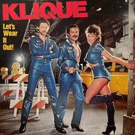 KLIQUE / Let's Wear It Out! (MCA-5317, LP)