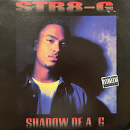 STR8-G / Shadow Of A G (31454 0199 1, LP)