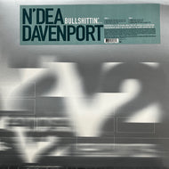 N'DEA DAVENPORT / Bullshittin' (B. S.'ing...) 63881-27536-1, 12inch