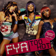 FYA / Too Hot (9867146, 12inch)