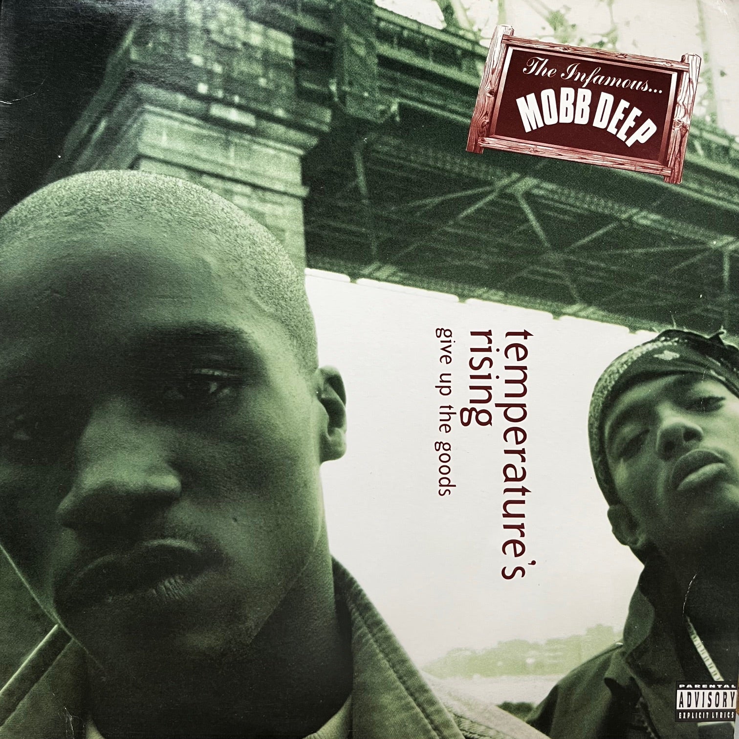 MOBB DEEP / Temperature's Rising / Give Up The Goods (07863-64421