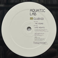 CLUEKID / The Sound (Aquatic Lab – LAB009, 12inch)