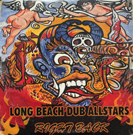 LONG BEACH DUB ALLSTARS / Right Back (Cornerstone R.A.S. – CRAS-VNL-015, 2LP)