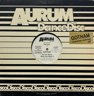 GOTHAM / Put Your Money Where Your Mouth Is (Aurum – T-0002, 12inch)