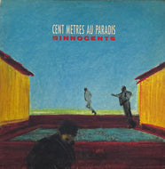 LES INNOCENTS / Cent Metres Au Paradis (Virgin – 70699, LP)