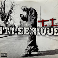 T.I. / I'm Serious (07822-14681-1, 2LP)