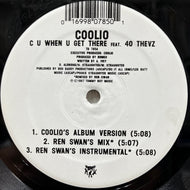 COOLIO feat. 40 THEVZ / C U When U Get There (TB 785, 12inch)