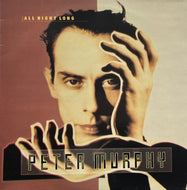 PETER MURPHY / All Night Long (Beggars Banquet – BEG 207T, 12inch) UK Press
