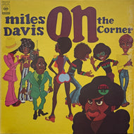 MILES DAVIS / On The Corner ( CBS/Sony – SOPN 100, LP)