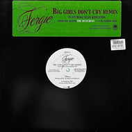 FERGIE / Big Girls Don't Cry Remix (SO128, 12inch)