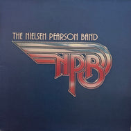 NIELSEN PEARSON BAND / The Nielsen Pearson Band (inc. Home)  Epic – JE 34984, LP