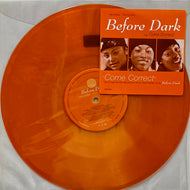 BEFORE DARK / Come Correct (7863 65658-1, 12inch)