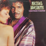 MICHAEL LOVESMITH / I Can Make It Happen (6045ML, LP)