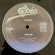 I LEVEL / Give Me ( Epic – 49-03292, 12inch)