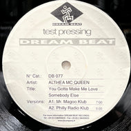 ALTHEA MCQUEEN / You Gotta Make Me Love Somebody Else (DB 077, 12inch x 2) Test Pressing