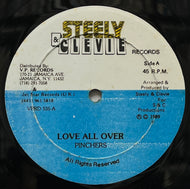 PINCHERS / Love All Over (Steely & Clevie, VPRD 535, 12inch)