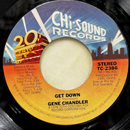 GENE CHANDLER / Get Down (TC-2386, 7inch)
