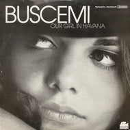 BUSCEMI / Our Girl In Havana (DSL 018-2, 2LP)