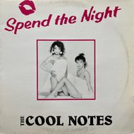 COOL NOTES / Spend The Night (ADT 3, 12inch)