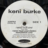 KENI BURKE / I Need Your Love (EXPAND 66, 12inch)