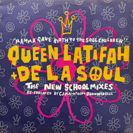 QUEEN LATIFAH & DE LA SOUL / Mamma Gave Birth To The Soul Children (The New School Mixes - Re-educated By CJ Macintosh + John Waddell) GEET 26, 12inch