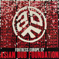 ASIAN DUB FOUNDATION / Fortress Europe EP (Virgin – DINST 253, 12inch)