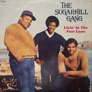 SUGARHILL GANG / Livin' In The Fast Lane (SH 9206, LP)