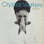 CRYSTAL WATERS / Relax (Mercury – 422 852 061-1, 12inch) US Press