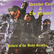 PREACHER EARL & THE MINISTRY / Return Of The Body Snacha (PW102, 12inch)