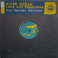 RIVER OCEAN / Love And Happiness (Sao Benitez Remixes) 12inch