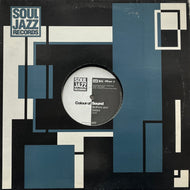 COLOUR OF SOUND / Brothers And Sisters (Soul Jazz – SJR 0010, 12inch)