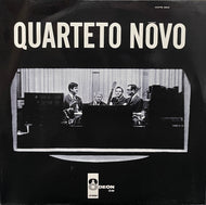 QUARTETO NOVO / Quarteto Novo ( EMI Music Brasil – 5797831, LP)